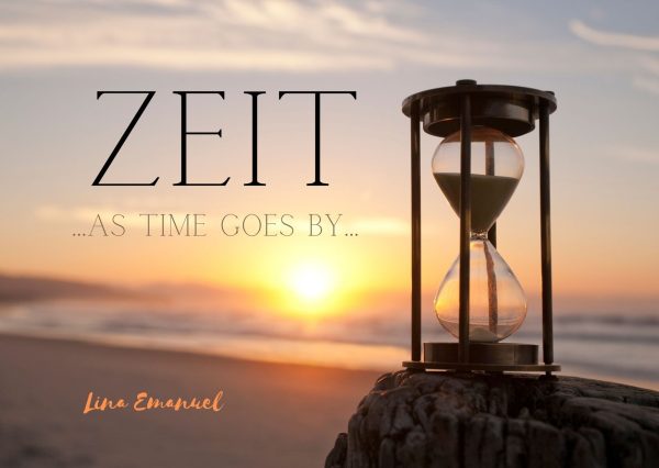 ZEIT- as time goes by-